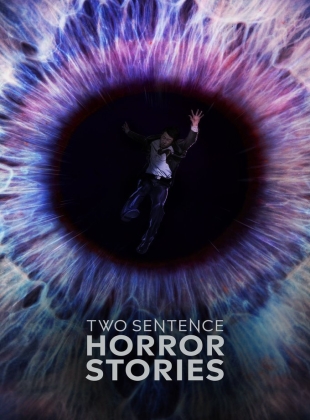 Regarder Two Sentence Horror Stories - Saison 1 en streaming complet