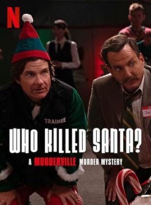 Regarder Who Killed Santa? A Murderville Murder Mystery en streaming complet